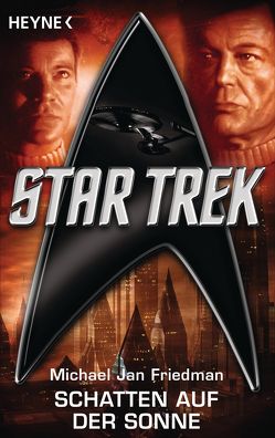 Star Trek: Schatten auf der Sonne von Friedman,  Michael Jan, Kempen,  Bernhard