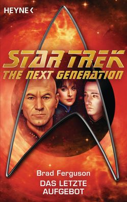 Star Trek – The Next Generation: Das letzte Aufgebot von Ferguson,  Brad, Kempen,  Bernhard