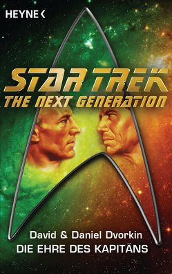 Star Trek – The Next Generation: Die Ehre des Captain von Brandhorst,  Andreas, Dvorkin,  Daniel, Dvorkin,  David