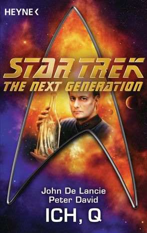 Star Trek – The Next Generation: Ich, Q von Brandhorst,  Andreas, David,  Peter, De Lancie,  John