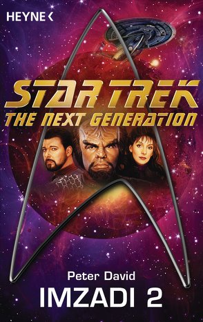 Star Trek – The Next Generation: Imzadi II von David,  Peter, Kempen,  Bernhard