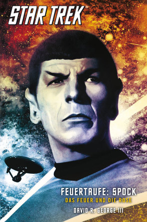 Star Trek – The Original Series 2: Feuertaufe: Spock von Elbers,  Sabine, III,  David R. George, Klüver Anika