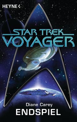 Star Trek – Voyager: Endspiel von Brandhorst,  Andreas, Carey,  Diane