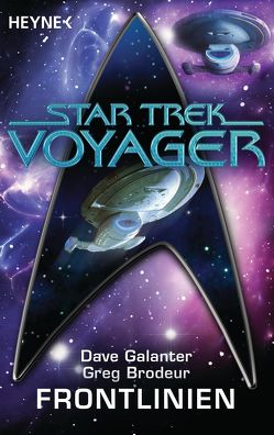 Star Trek – Voyager: Frontlinien von Brandhorst,  Andreas, Brodeur,  Greg, Galanter,  Dave