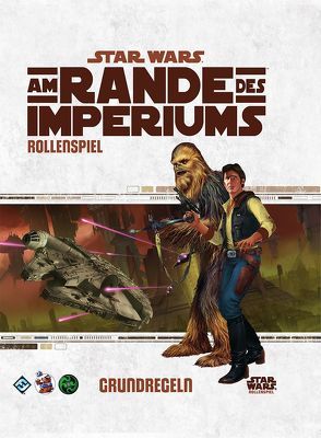 Star Wars: Am Rande des Imperiums – Grundregeln von Cagle,  Eric, Clark,  Daniel Lovat, Dave,  Allen, Dunn,  John, Feipel,  Nat, Fischer,  Andrew, Hensley,  Shane, Hershey,  Sterling, Huckelbery,  Tim, Kogge,  Michael, Little,  Jay, Marker,  Jason, Max,  Brooke, Sean Patrick,  Fannon, Shawn,  Carmen, Stewart,  Sam, Watson,  Ross