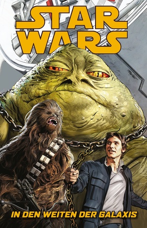 Star Wars Comics: In den Weiten der Galaxis von Aardvark,  Justin, Aaron,  Jason, Dash,  Aaron, Larroca,  Salvador, Latour,  Jason, Nagula,  Michael, Sorrentino,  Andrea, Walsch,  Michael