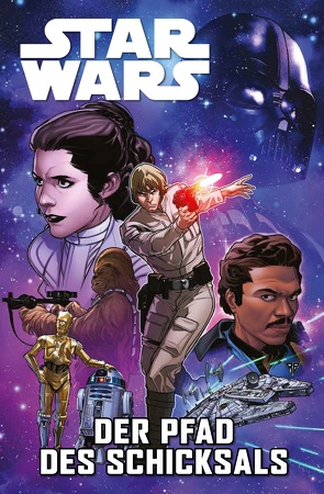 Star Wars Comics: Der Pfad des Schicksals von Saiz,  Jesus, Soule,  Charles, Wieland,  Matthias