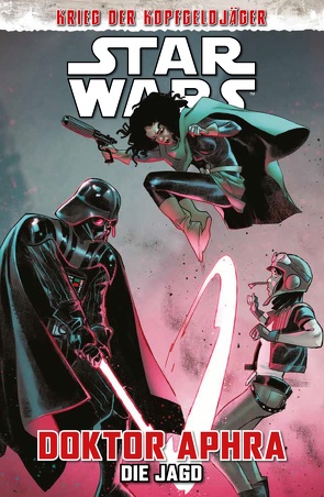 Star Wars Comics: Doktor Aphra von Aardvark,  Justin, Jung,  Minkyu, Sabbatini,  Federico, Wong,  Alyssa