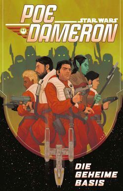 Star Wars Comics: Poe Dameron III von Lutz,  Gero, Soule,  Charles, Unzueta,  Angel