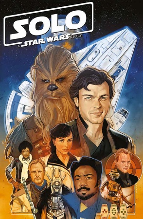 Star Wars Comics: Solo – A Star Wars Story von Aardvark,  Justin, Sliney,  Will, Thompson,  Robbie