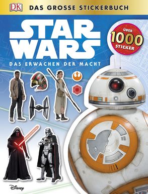 Star Wars™ Das Erwachen der Macht. Das große Stickerbuch