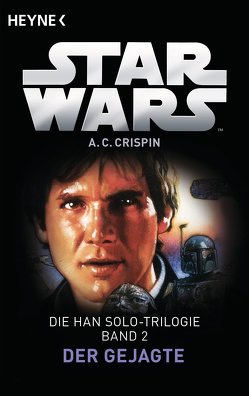 Star Wars™: Der Gejagte von Crispin,  Ann C., Schmitz,  Ralf