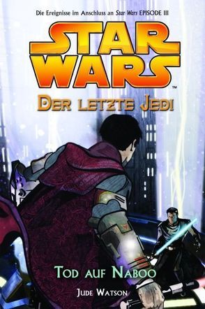 Star Wars – Der letzte Jedi von Watson,  Jude