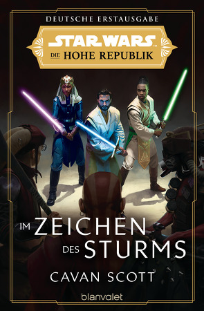 Star Wars™ Die Hohe Republik – Im Zeichen des Sturms von Kasprzak,  Andreas, Scott,  Cavan