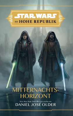 Star Wars: Die Hohe Republik – Mitternachtshorizont von Kasprzak,  Andreas, Older,  Daniel José, Toneguzzo,  Tobias