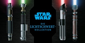 Star Wars: Die Lichtschwert-Kollektion von Dinter,  Jan, Liszko,  Lukasz, Valle,  Ryan, Wallace,  Daniel