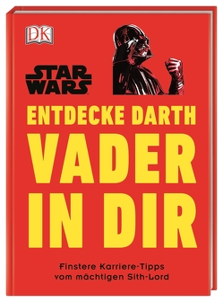 Star Wars™ Entdecke Darth Vader in dir von Blauvelt,  Christian