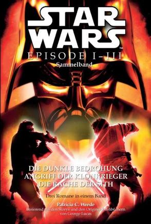Star Wars Episode I-III Sammelband von Watson,  Jude