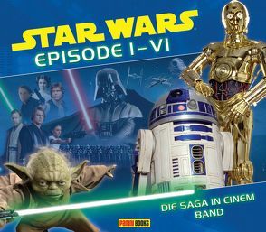 Star Wars Episode I – VI: Die Saga in einem Band von Fry,  Jason