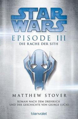 Star Wars™ – Episode III – Die Rache der Sith von Brandhorst,  Andreas, Stover,  Matthew