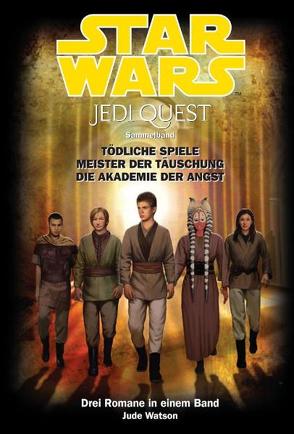 Star Wars Jedi Quest Sammelband von Watson,  Jude