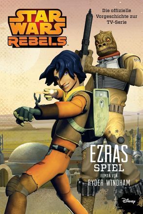 STAR WARS Rebels von Windham,  Ryder