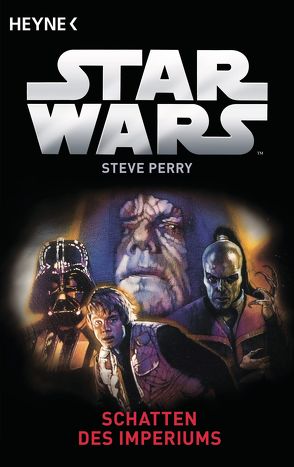 Star Wars™: Schatten des Imperiums von Perry,  Steve, Ziegler,  Thomas