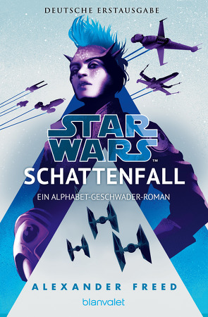 Star Wars™ – Schattenfall von Freed,  Alexander, Kasprzak,  Andreas