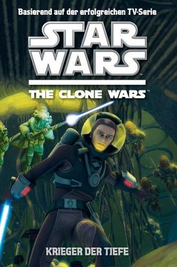 Star Wars The Clone Wars Jugendroman von Valois,  Rob