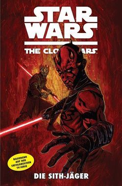 Star Wars: The Clone Wars (zur TV-Serie) von Gilory,  Henry, Inanez,  Vicente, Melching,  Steven, Villagrasa,  Vicenc