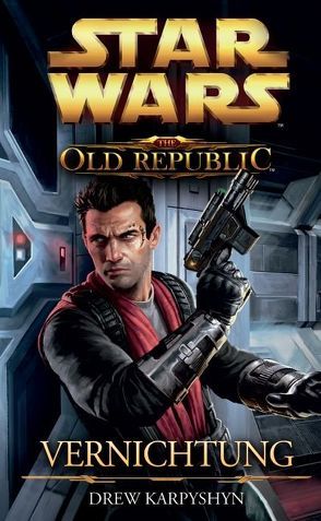 Star Wars The Old Republic von Dinter,  Jan, Karpyshyn,  Drew