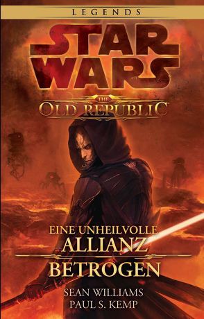 Star Wars: The Old Republic Sammelband von Dinter,  Jan, Kemp,  Paul S., Williams,  Sean