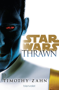 Star Wars™ Thrawn von Kasprzak,  Andreas, Zahn,  Timothy