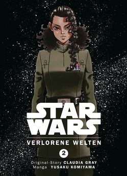 Star Wars: Verlorene Welten (Manga) 02 von Gray,  Claudia, Komiyama,  Yusaku, Lange,  Markus