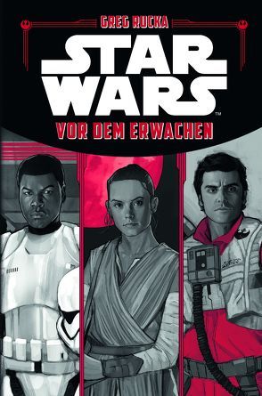 Star Wars: Vor dem Erwachen von Noto,  Phil, Rucka,  Greg