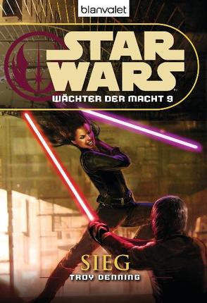 Star Wars™ Wächter der Macht 9 von Denning,  Troy, Kasprzak,  Andreas