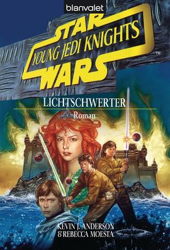 Star Wars. Young Jedi Knights 4. Lichtschwerter von Anderson,  Kevin J., Kubiak,  Michael, Moesta,  Rebecca