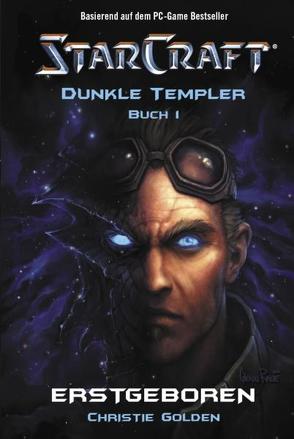 Starcraft: Dunkle Templer von Golden,  Christie