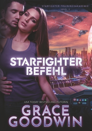 Starfighter Befehl von Goodwin,  Grace