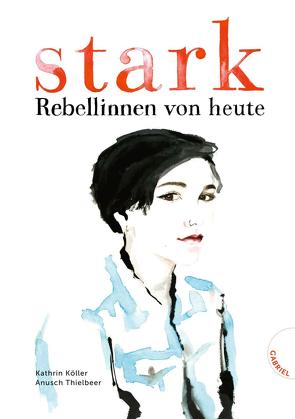 Stark von Köller,  Kathrin, Thielbeer,  Anusch