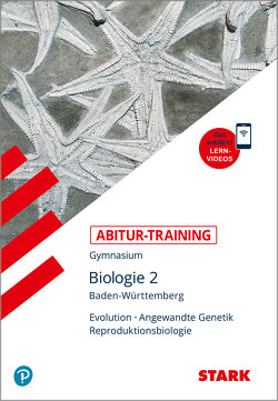 STARK Abitur-Training – Biologie Band 2 – BaWü von Bils,  Dr. Werner