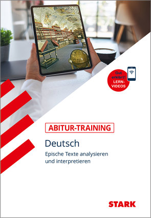 STARK Abitur-Training – Deutsch Epische Texte analysieren und interpretieren