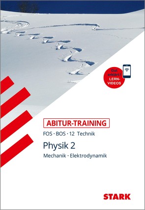 STARK Abitur-Training FOS/BOS – Physik 12. Klasse von Commeßmann,  Daniel