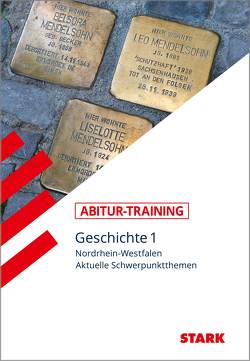 STARK Abitur-Training – Geschichte Band 1 – NRW