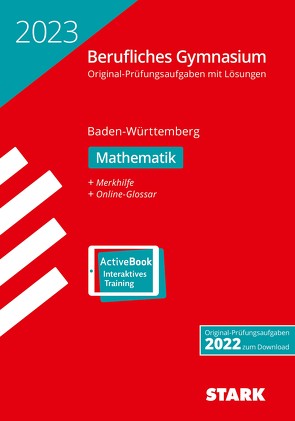 STARK Abiturprüfung Berufliches Gymnasium 2023 – Mathematik – BaWü