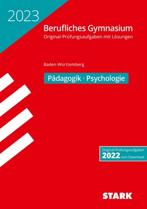 STARK Abiturprüfung Berufliches Gymnasium 2023 – Pädagogik/Psychologie – BaWü