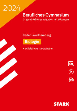 STARK Abiturprüfung Berufliches Gymnasium 2024 – Biologie – BaWü