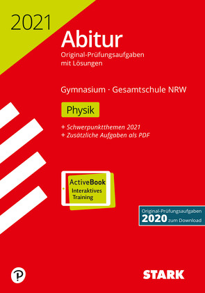 STARK Abiturprüfung NRW 2021 – Physik GK/LK