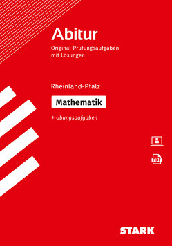 STARK Abiturprüfung Rheinland-Pfalz – Mathematik