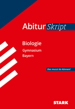 STARK AbiturSkript – Biologie – Bayern von Meinhard,  Brigitte